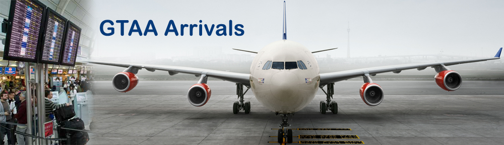 GTAA Arrivals, Pearson airport arrivals